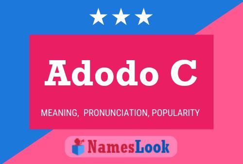 Adodo C Name Poster