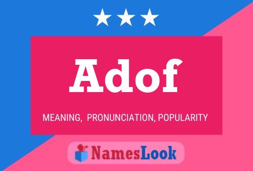 Adof Name Poster