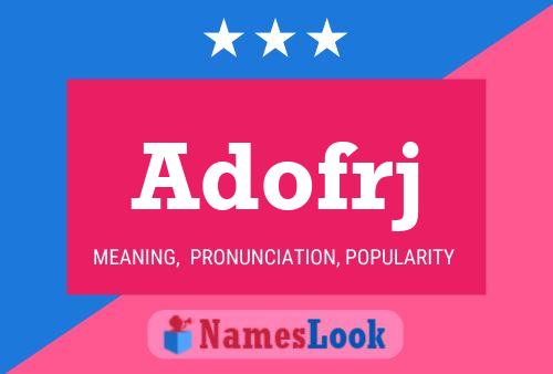 Adofrj Name Poster