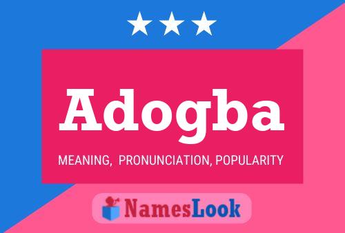 Adogba Name Poster