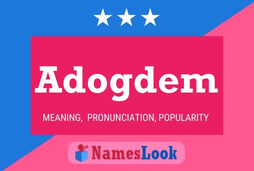 Adogdem Name Poster