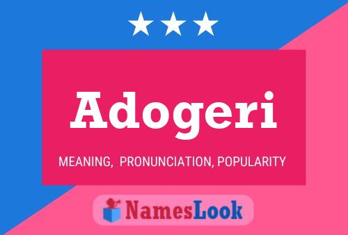 Adogeri Name Poster