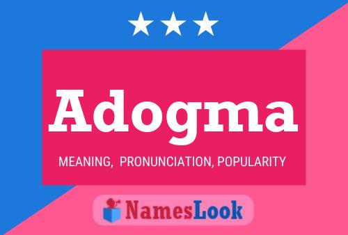 Adogma Name Poster