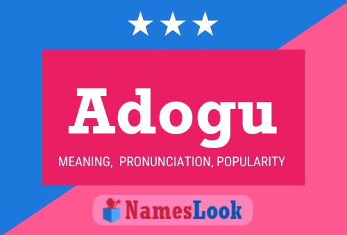 Adogu Name Poster