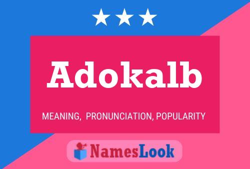 Adokalb Name Poster