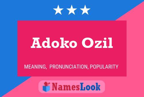 Adoko Ozil Name Poster