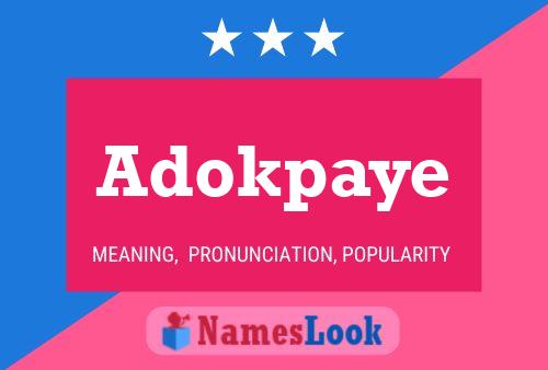 Adokpaye Name Poster