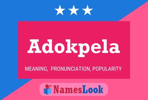 Adokpela Name Poster