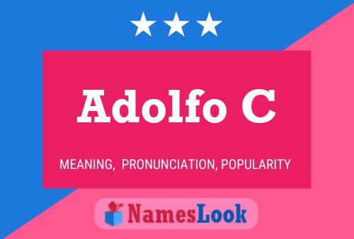 Adolfo C Name Poster