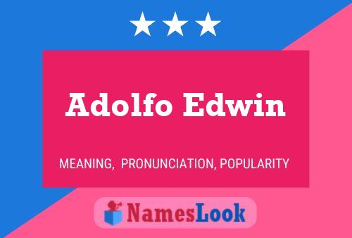 Adolfo Edwin Name Poster