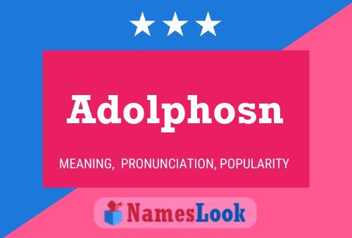 Adolphosn Name Poster