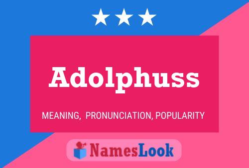 Adolphuss Name Poster