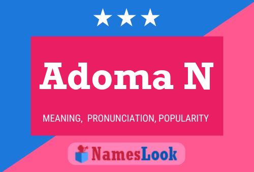 Adoma N Name Poster