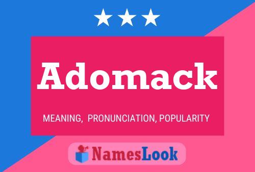 Adomack Name Poster