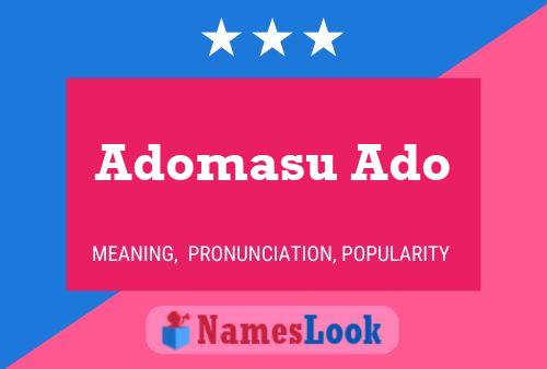 Adomasu Ado Name Poster