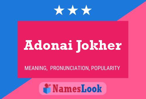 Adonai Jokher Name Poster