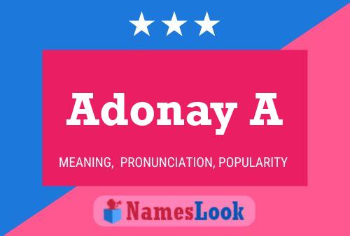 Adonay A Name Poster