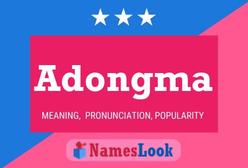 Adongma Name Poster