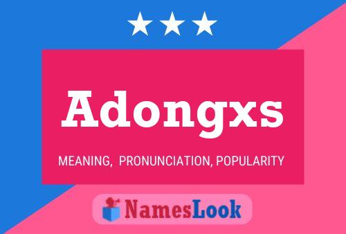 Adongxs Name Poster