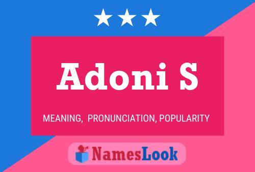 Adoni S Name Poster