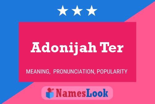 Adonijah Ter Name Poster