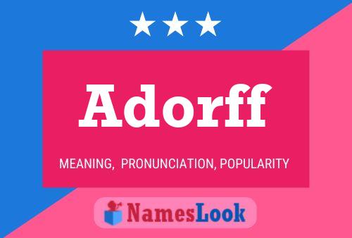 Adorff Name Poster