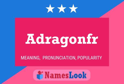 Adragonfr Name Poster