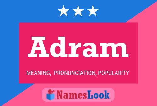 Adram Name Poster