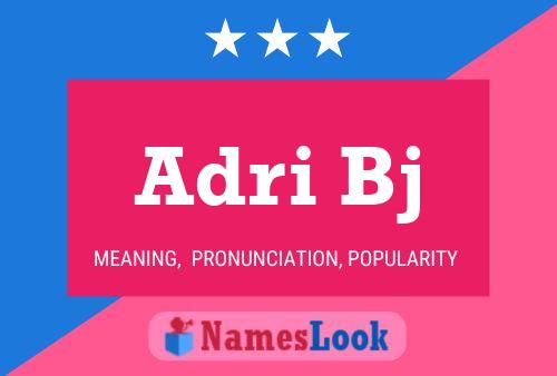 Adri Bj Name Poster