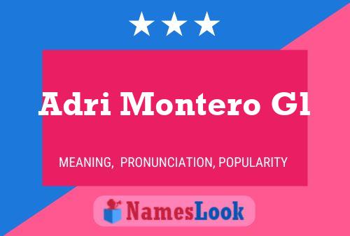 Adri Montero Gl Name Poster