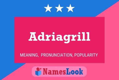 Adriagrill Name Poster