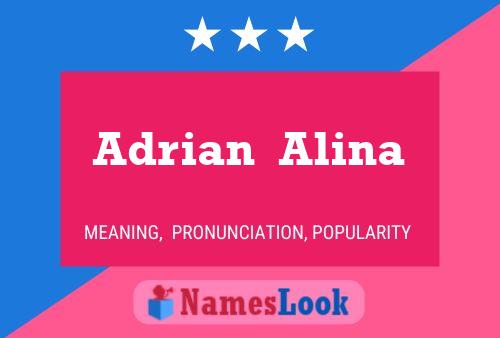 Adrian  Alina Name Poster