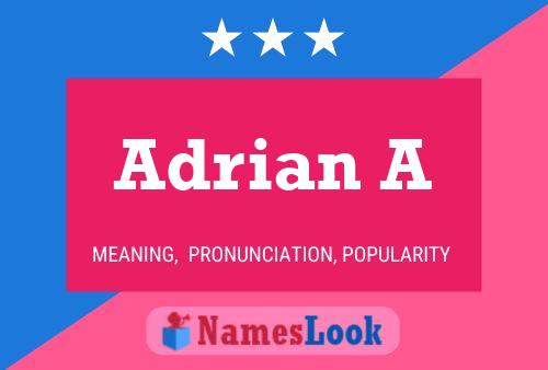 Adrian A Name Poster