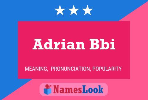 Adrian Bbi Name Poster