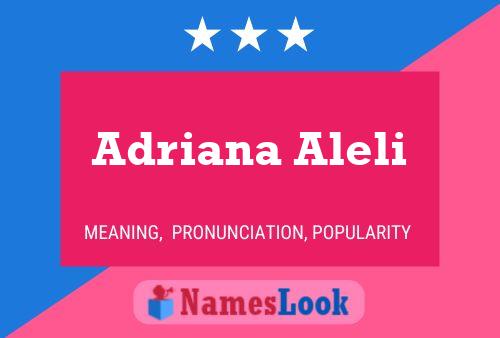 Adriana Aleli Name Poster