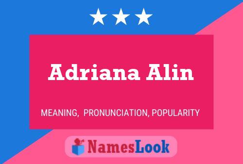 Adriana Alin Name Poster