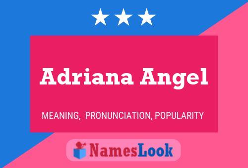 Adriana Angel Name Poster