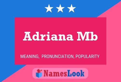 Adriana Mb Name Poster