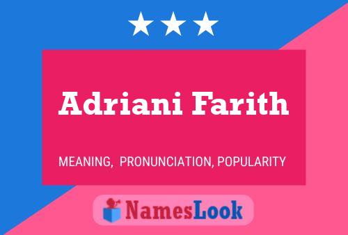 Adriani Farith Name Poster