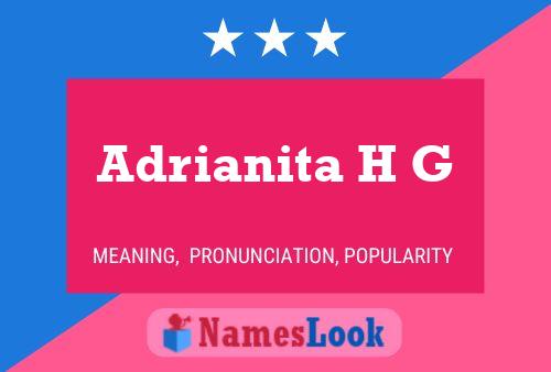 Adrianita H G Name Poster