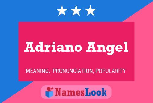 Adriano Angel Name Poster