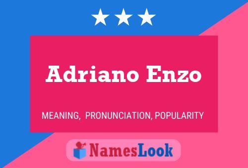 Adriano Enzo Name Poster