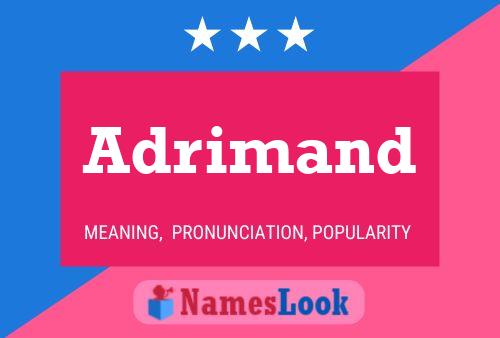 Adrimand Name Poster