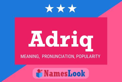 Adriq Name Poster