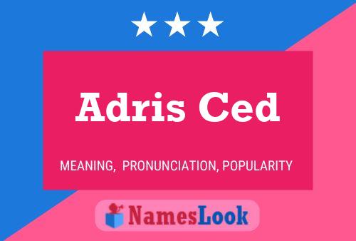 Adris Ced Name Poster