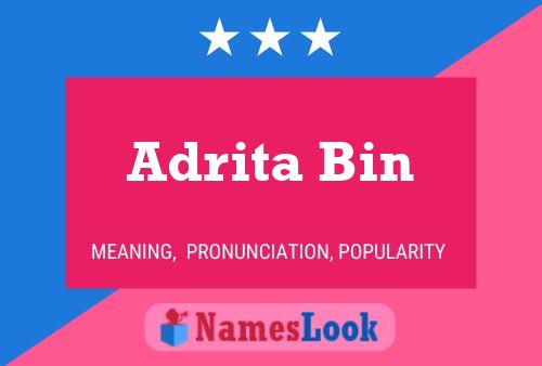 Adrita Bin Name Poster