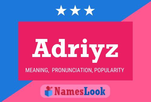 Adriyz Name Poster