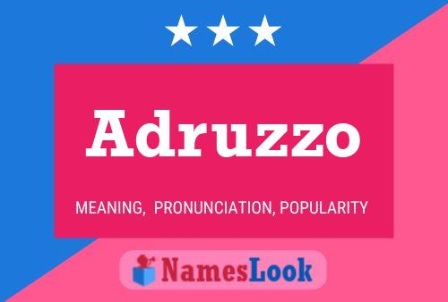 Adruzzo Name Poster