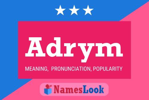 Adrym Name Poster