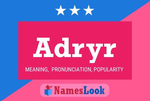 Adryr Name Poster